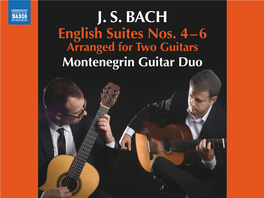 J. S. BACH English Suites Nos