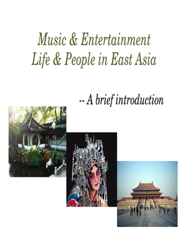 Music & Entertainment Life & People in East Asia