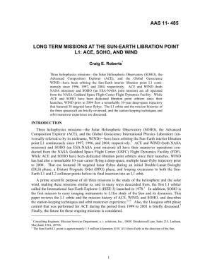 Long Term Missions at the Sun-Earth Libration Point L1: Ace, Soho, and Wind Aas 11