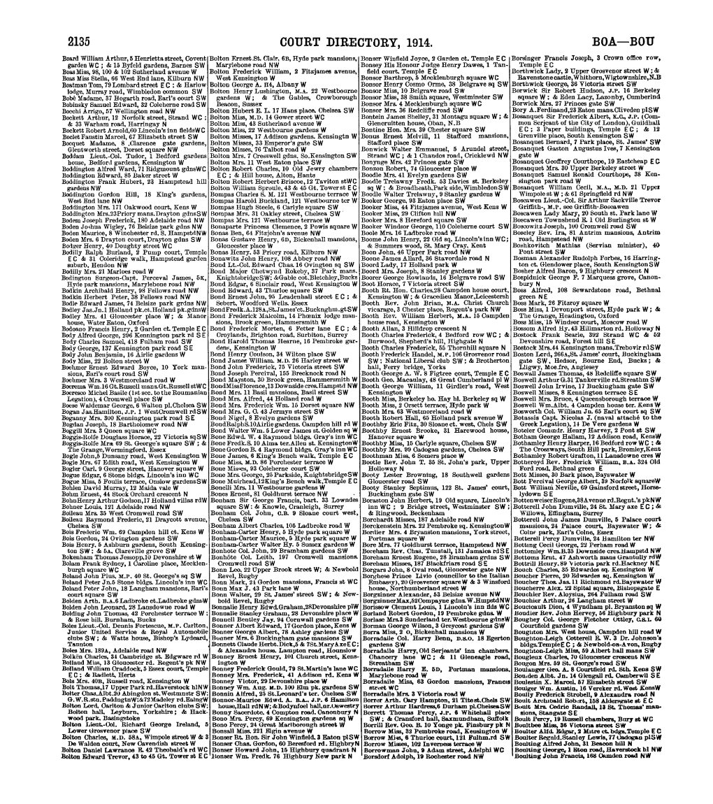 COURT DIRECTORY, 1914. BOA-BOU Board William Arthur, 5 Henrietta.Street, Oovent Bolton Rrnest.St