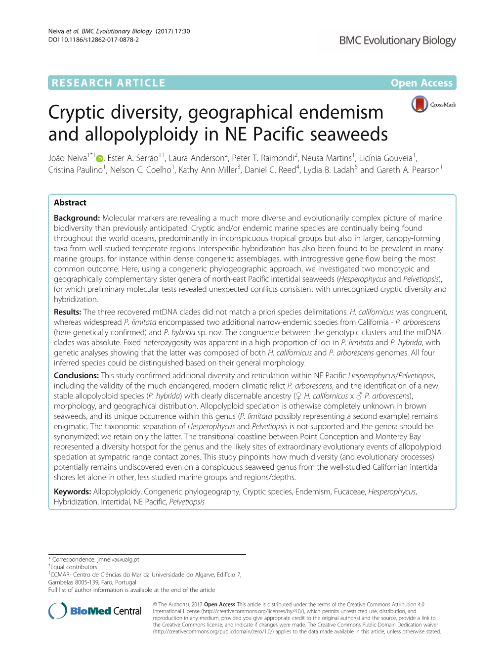 Cryptic Diversity, Geographical Endemism and Allopolyploidy in NE Pacific Seaweeds João Neiva1*† , Ester A