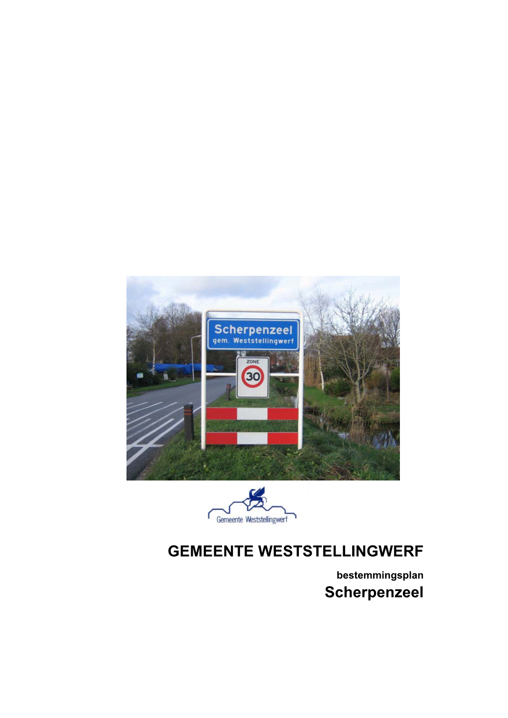 GEMEENTE WESTSTELLINGWERF Scherpenzeel