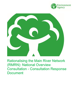 Rationalising the Main River Network (RMRN): National Overview Consultation - Consultation Response Document