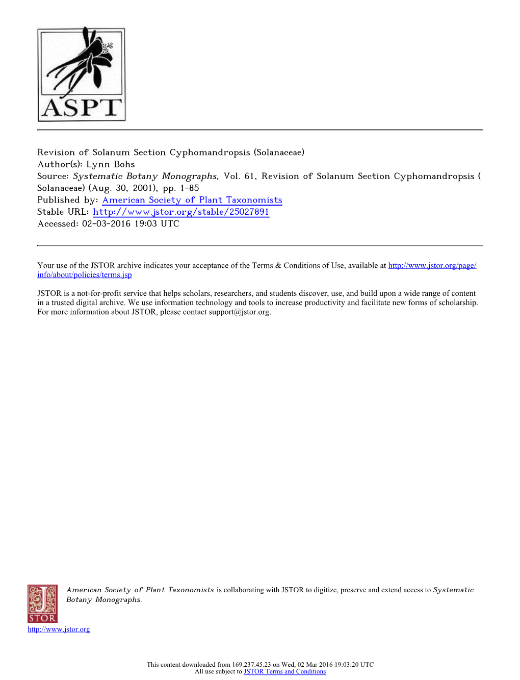 Revision of Solanum Section Cyphomandropsis (Solanaceae) Author(S): Lynn Bohs Source: Systematic Botany Monographs, Vol