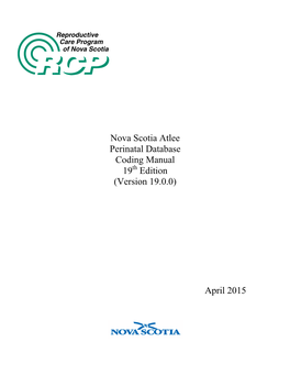 Nova Scotia Atlee Perinatal Database Coding Manual 19Th Edition (Version 19.0.0)