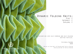 Dynamic Folding Knits: Play // Interact // Explore