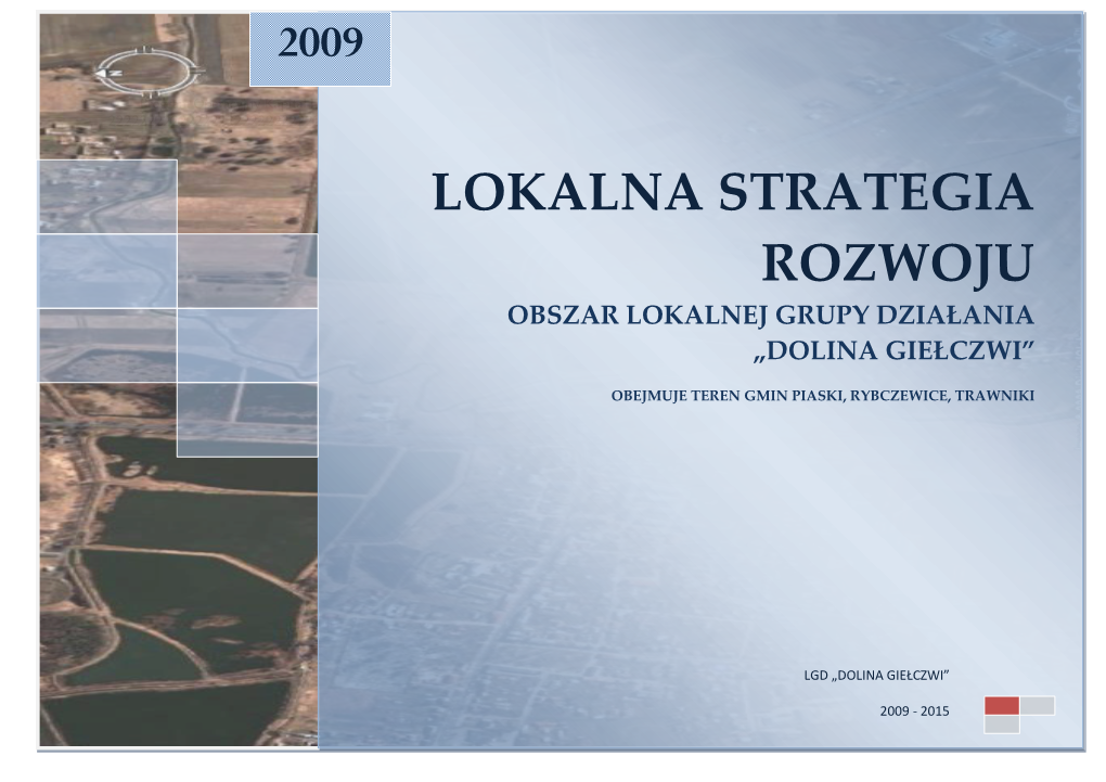 Lokalna Strategia Rozwoju Obszar Lokalnej Grupy Działania „Dolina Giełczwi”