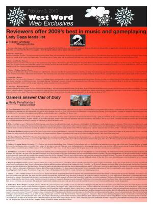 West Word Web Exclusives Reviewers Offer 2009’S Best in Music and Gameplaying Lady Gaga Leads List W Hillary Lindwall W Managing Editor