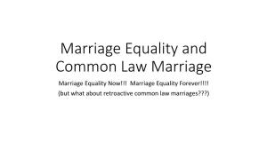 Marriage Equality and Common Law Marriage