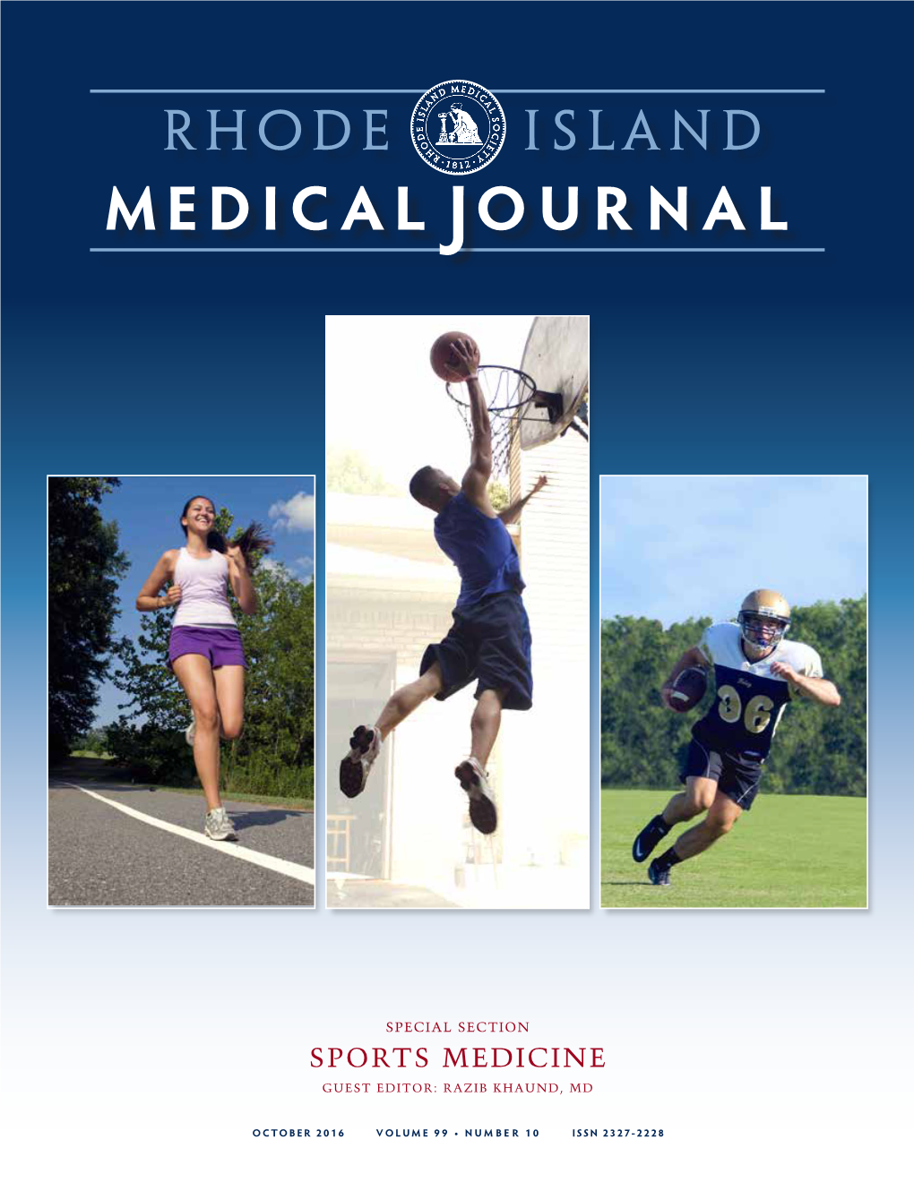 MEDICAL JOURNAL (USPS 464-820), a Monthly Publication, Is Michael K