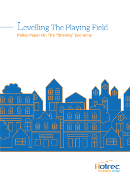 Levelling the Playing Field Policy Paper on the “Sharing” Economy