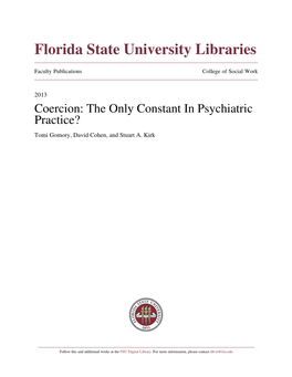 Coercion: the Only Constant in Psychiatric Practice? Tomi Gomory, David Cohen, and Stuart A