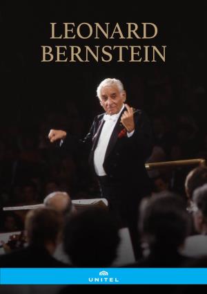 LEONARD BERNSTEIN Browse Through the Complete Unitel Catalogue of More Than 2,000 Titles At