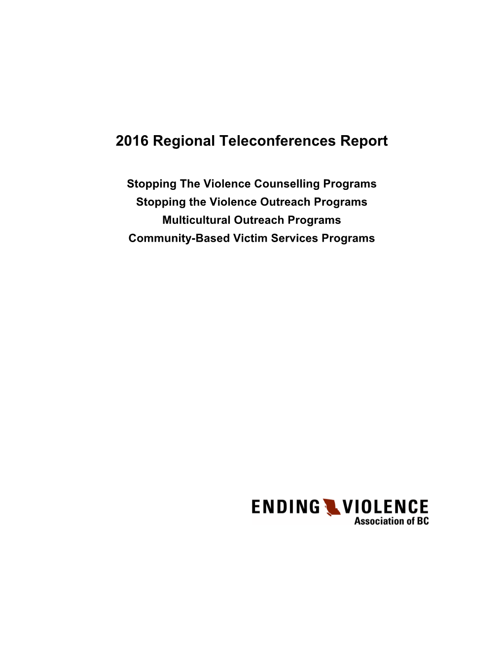 EVA BC Regional Teleconferences Report 2016