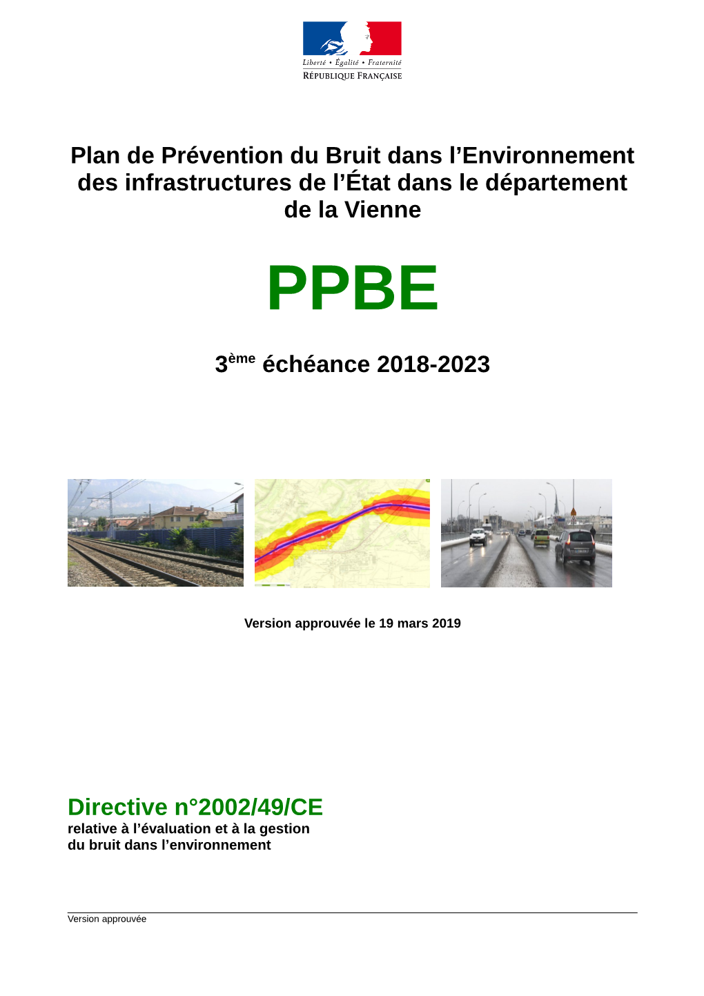 Plan De Prévention Du Bruit Dans L’Environnement Des Infrastructures De L’État Dans Le Département De La Vienne PPBE