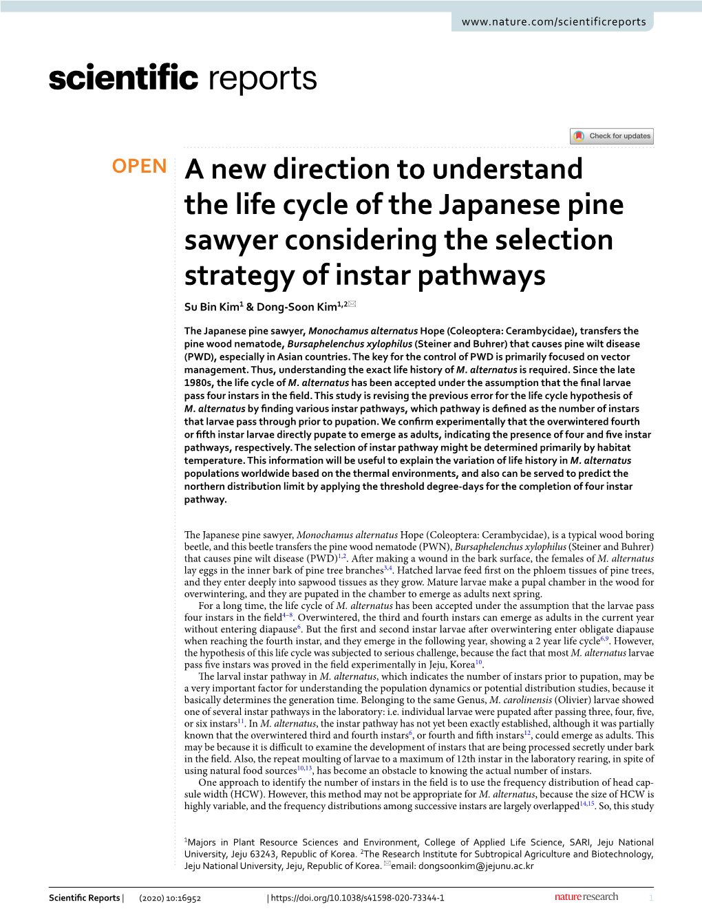 A New Direction to Understand the Life Cycle of the Japanese Pine Sawyer Considering the Selection Strategy of Instar Pathways Su Bin Kim1 & Dong‑Soon Kim1,2*