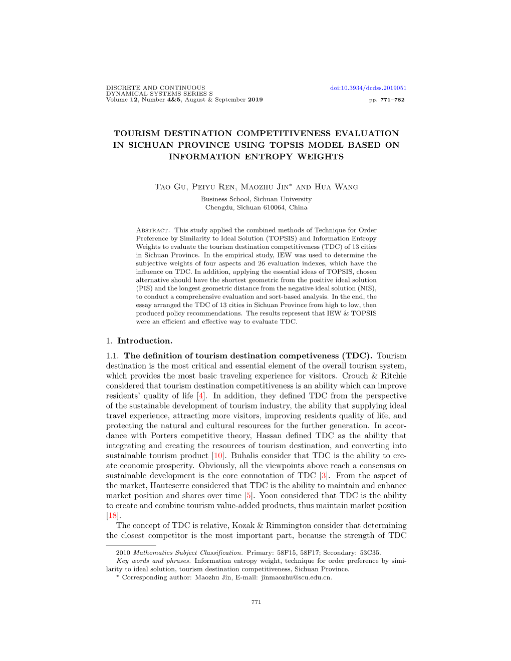 Tourism Destination Competitiveness Evaluation in Sichuan Province Using Topsis Model Based on Information Entropy Weights