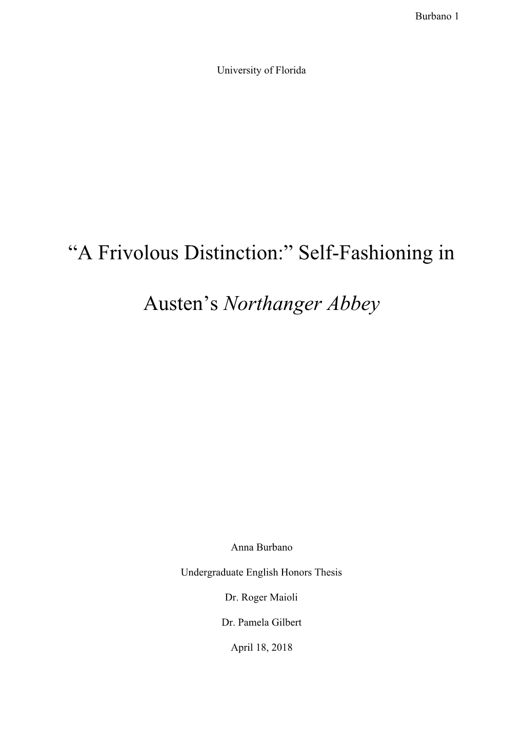 “A Frivolous Distinction:” Self-Fashioning in Austen's ​Northanger Abbey