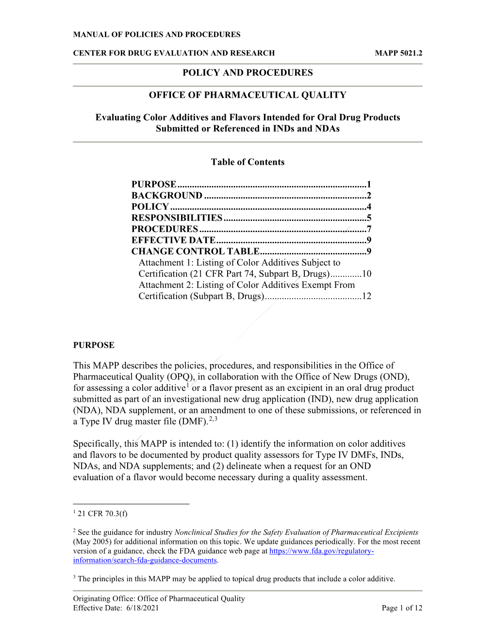 Evaluating Color Additives and Flavors Intended for Oral Drug Products Submitted Or Referenced in Inds and Ndas