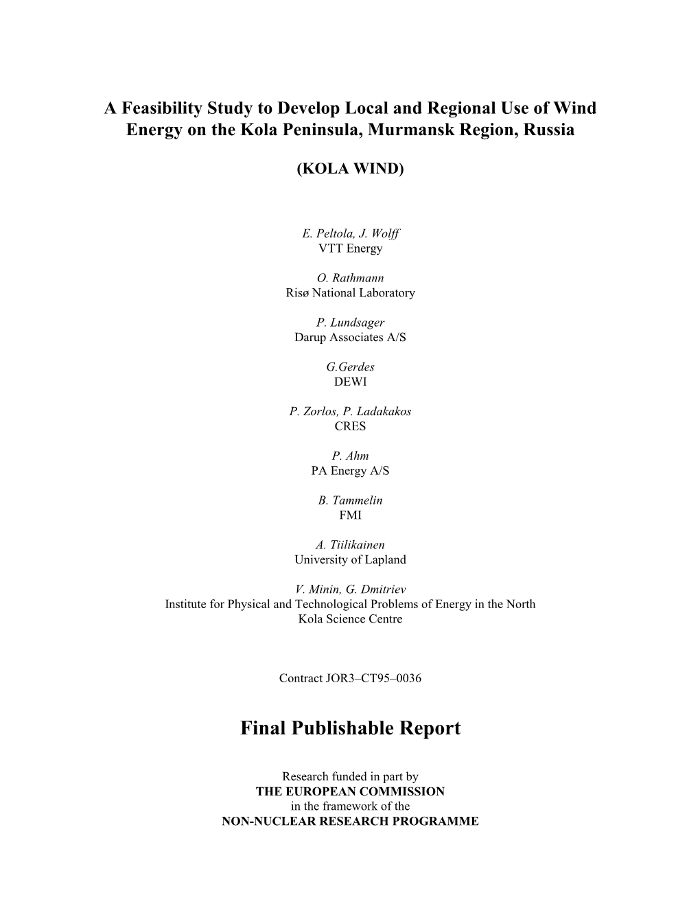 A Feasibility Study to Develop Local and Regional Use of Wind Energy on the Kola Peninsula, Murmansk Region, Russia