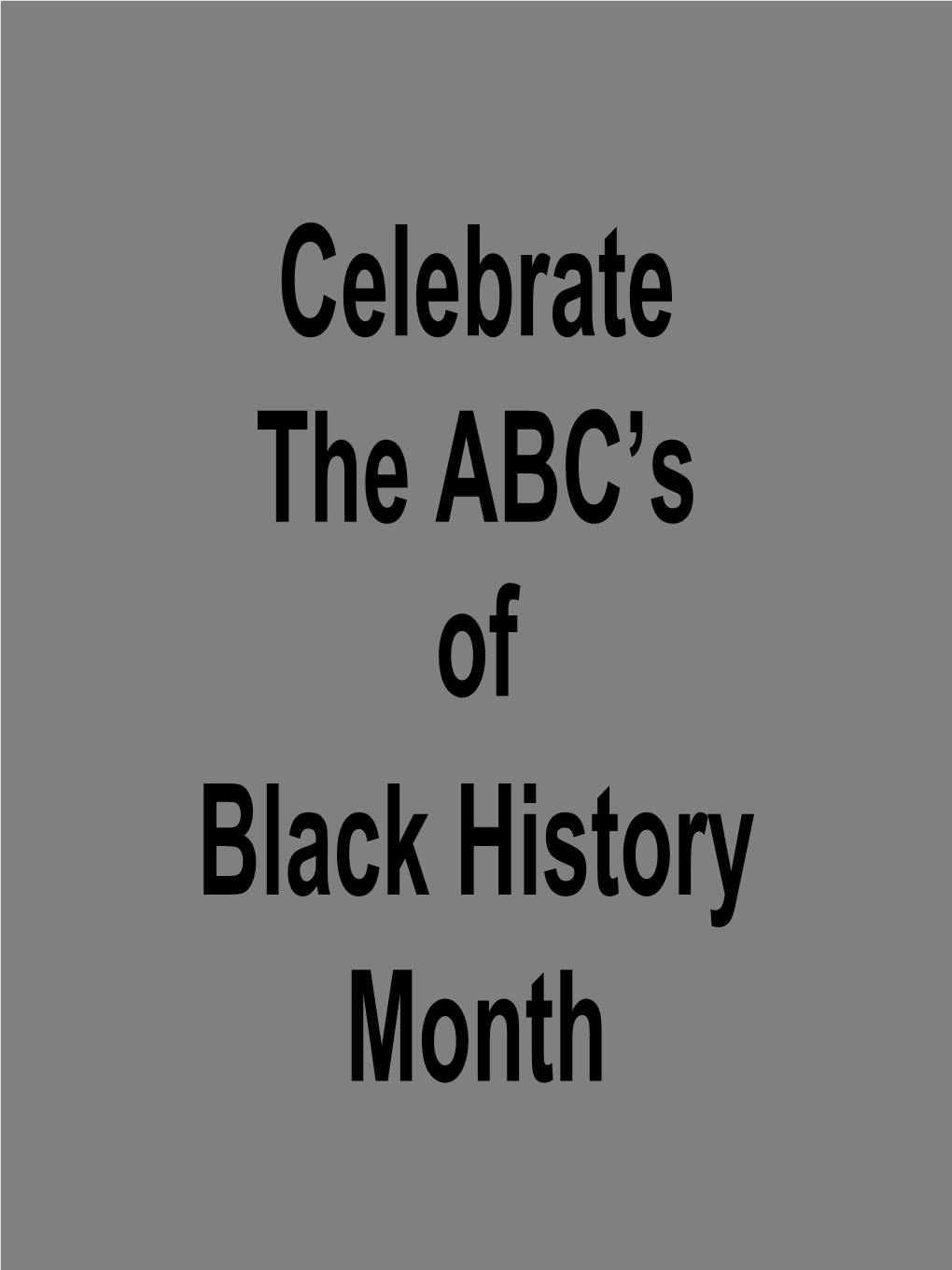 Celebrate Black History Month