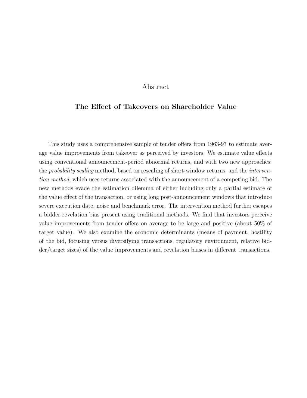 Abstract the Effect of Takeovers on Shareholder Value