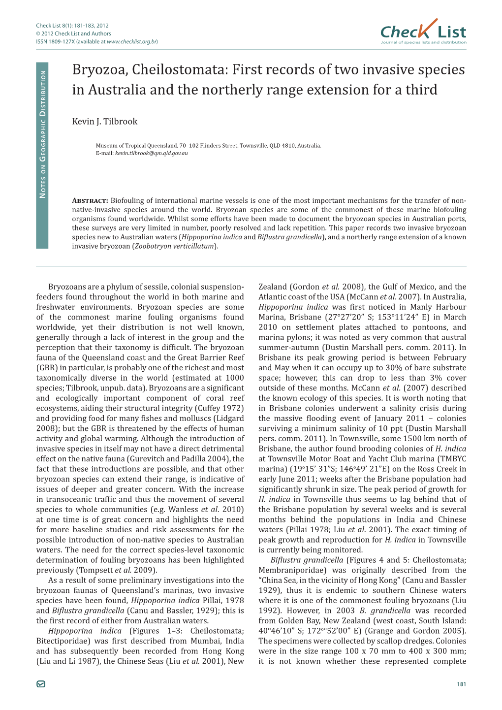 Check List 8(1): 181-183, 2012 © 2012 Check List and Authors Chec List ISSN 1809-127X (Available at Journal of Species Lists and Distribution