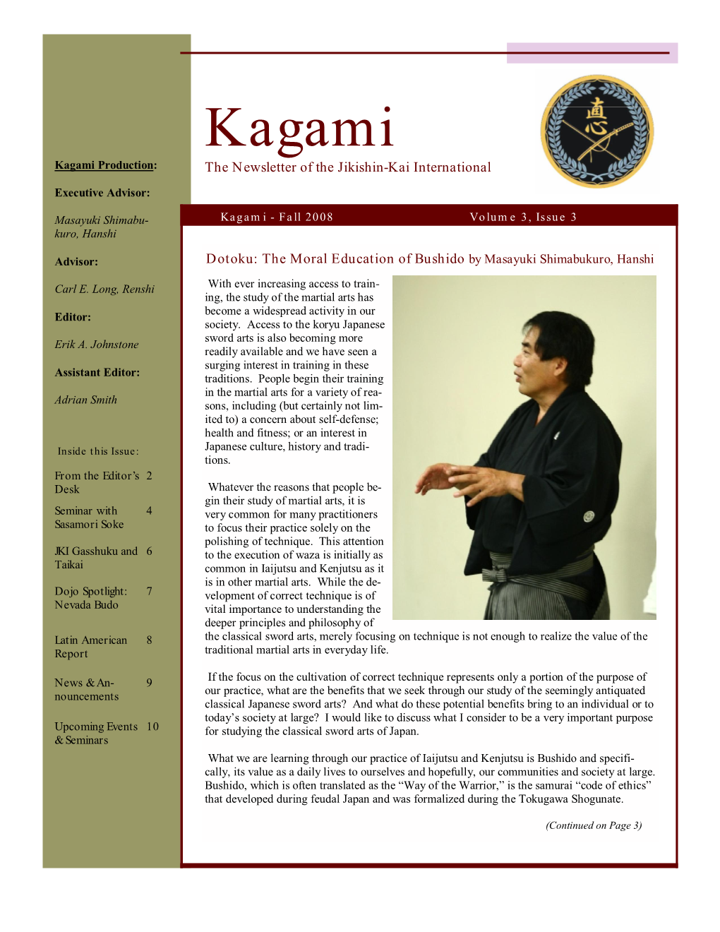 Kagami Kagami Production: the Newsletter of the Jikishin-Kai International