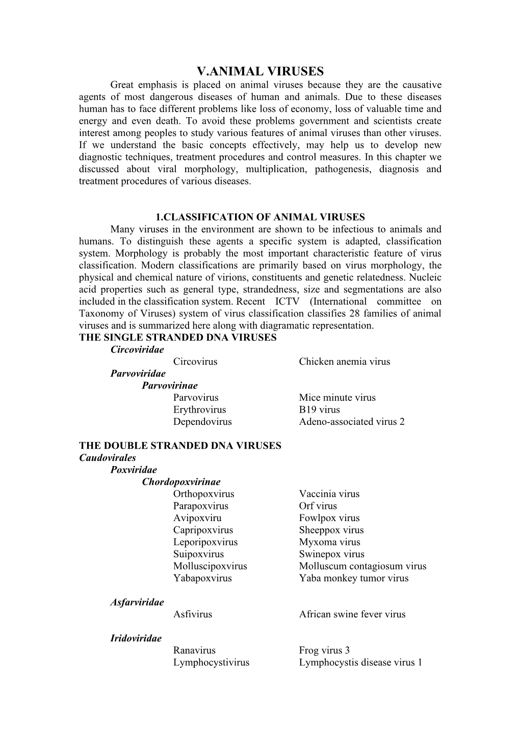 V.ANIMAL VIRUSES Great Emphasis Is Placed on Animal Viruses Because They Are the Causative Agents of Most Dangerous Diseases of Human and Animals