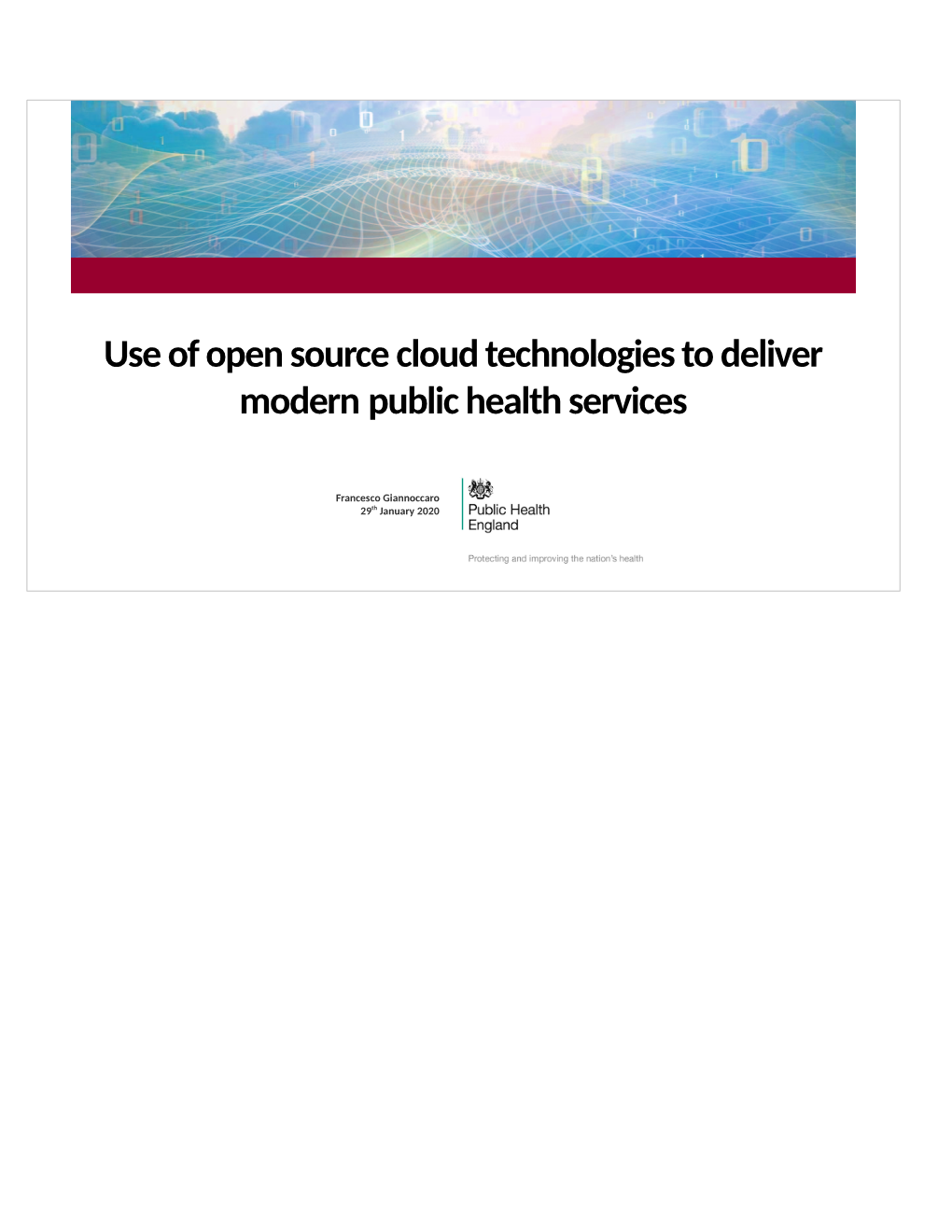 Use of Open Source Cloud Technologies to Deliver Modern Public Health Services