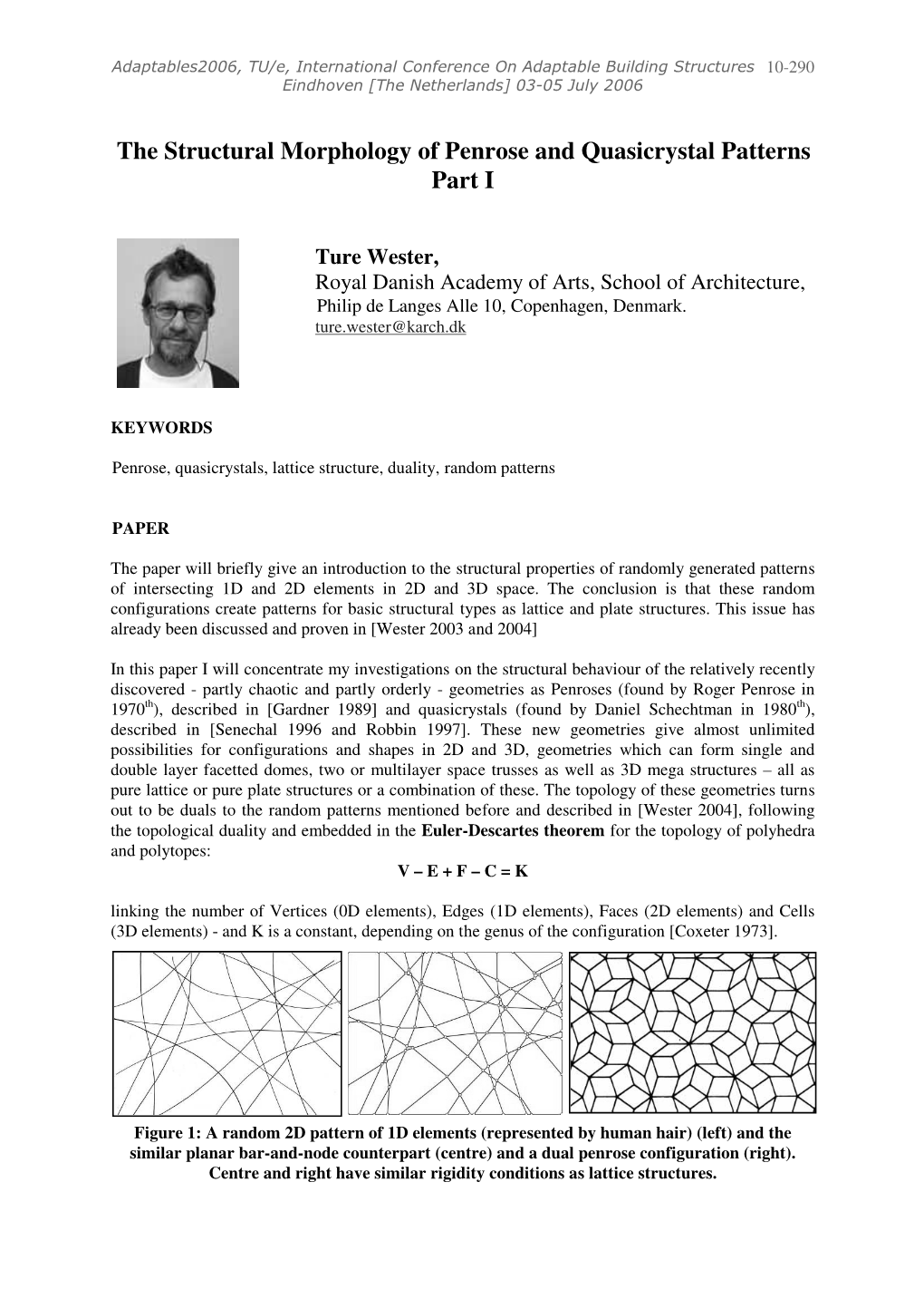 The Structural Morphology of Penrose and Quasicrystal Patterns Part I