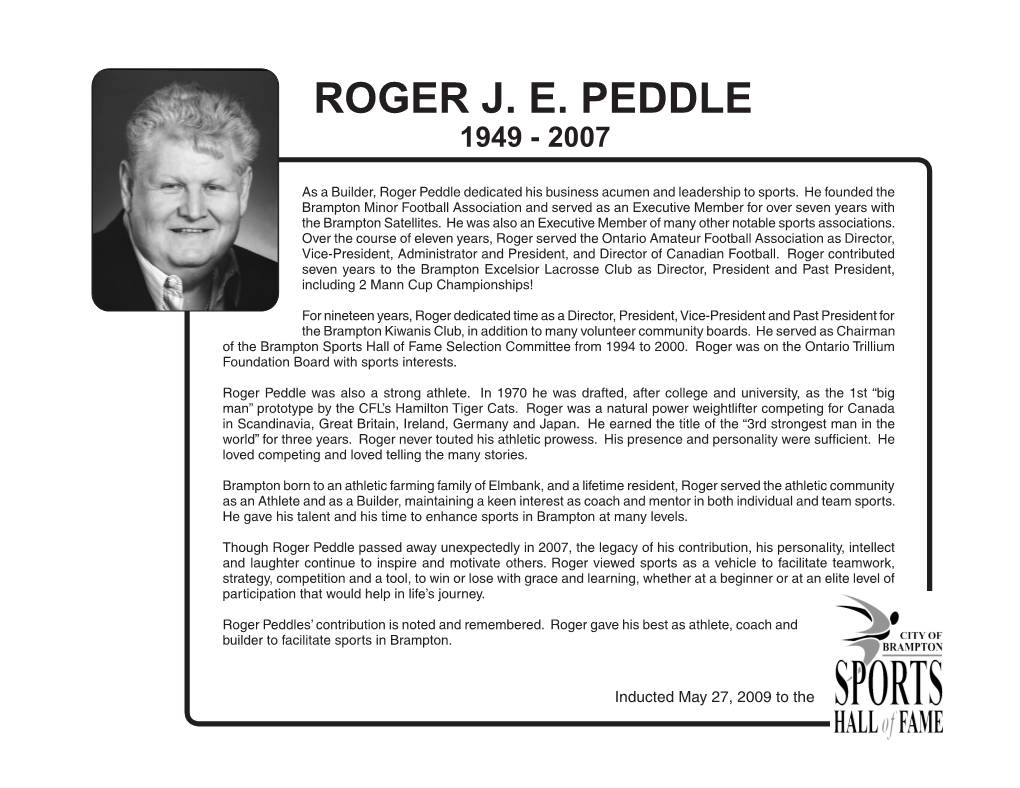 Roger J. E. Peddle 1949 - 2007