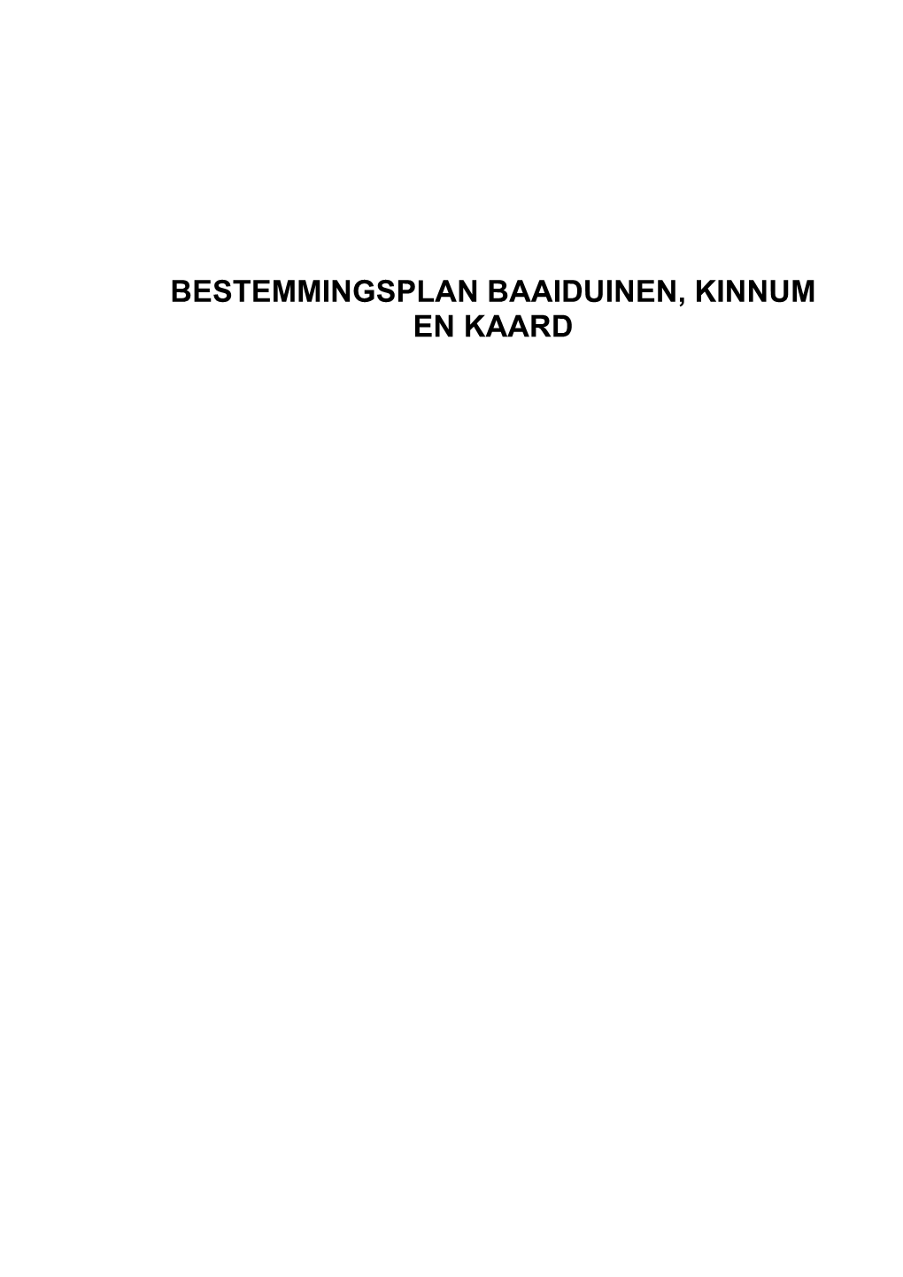 Bestemmingsplan Baaiduinen, Kinnum En Kaard