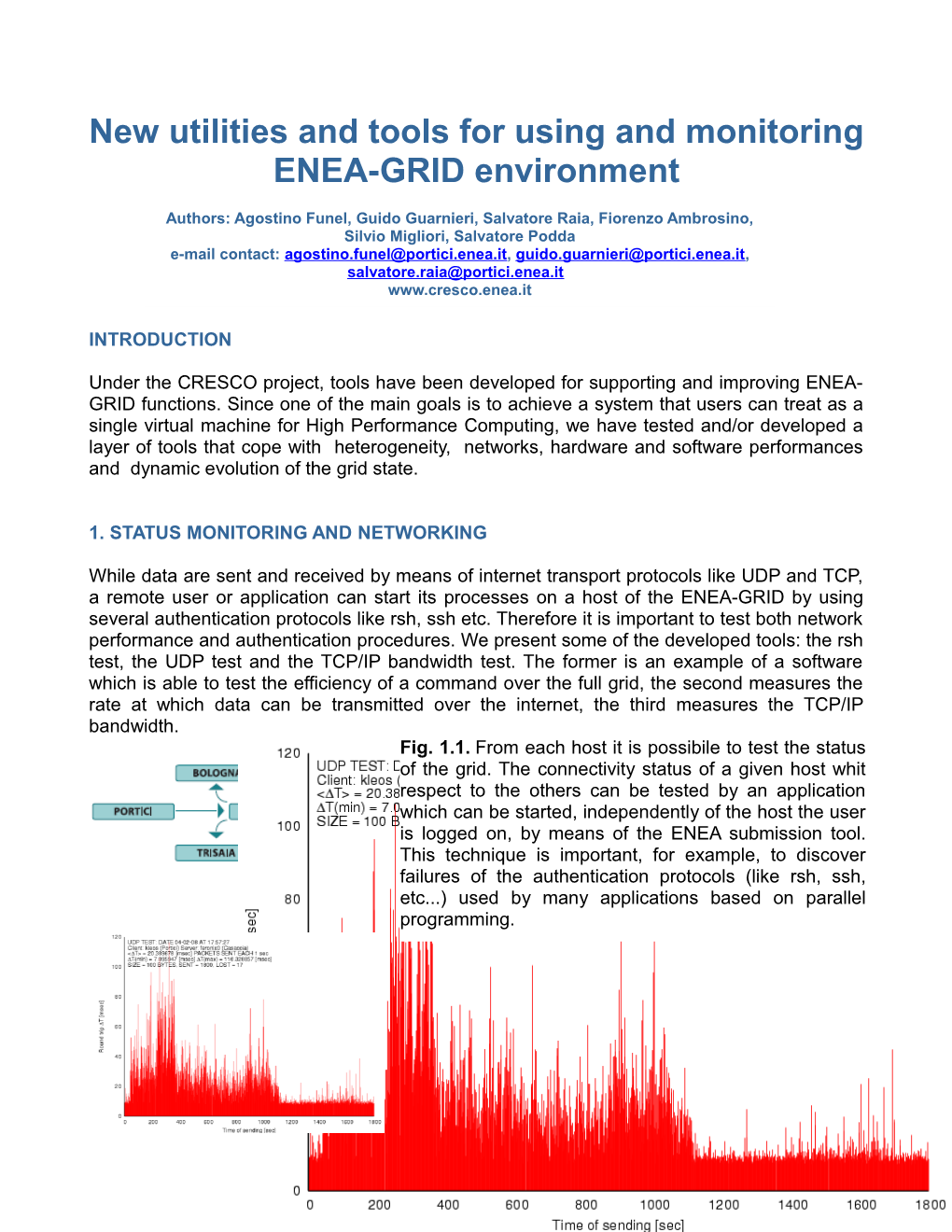 New Utilities and Tools for Using and Monitoring ENEA-GRID Environment