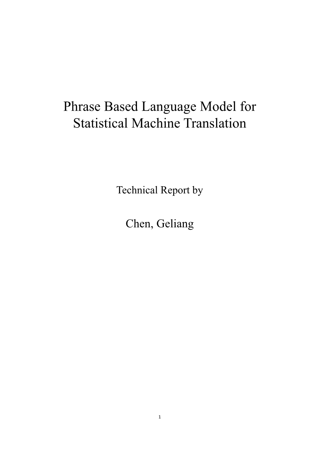 Phrase Based Language Model for Statistical Machine Translation