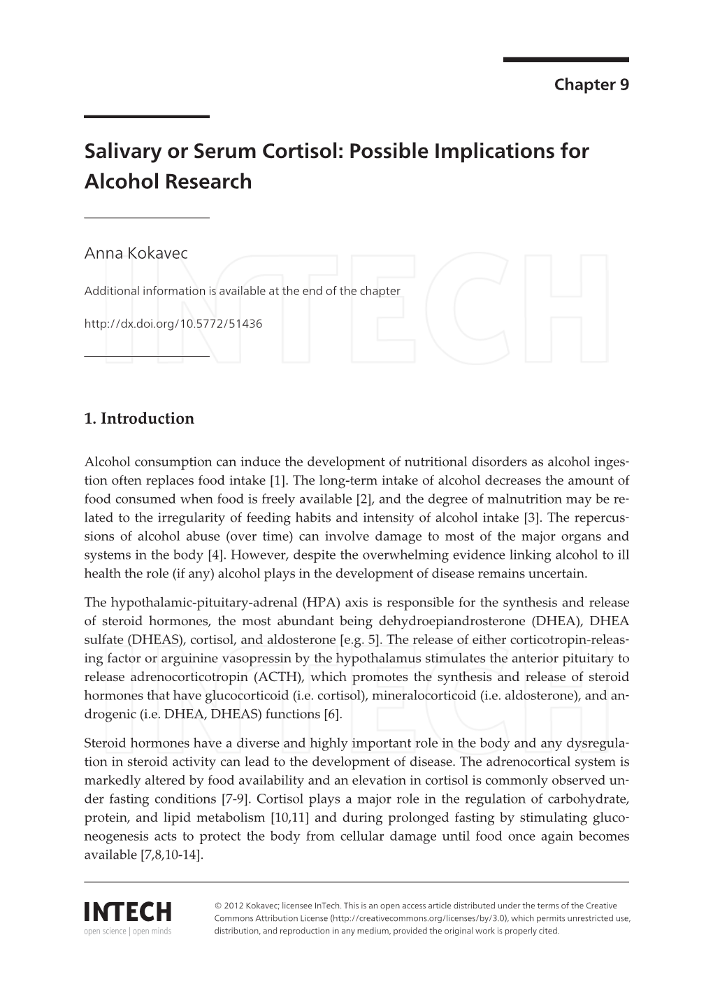 Salivary Or Serum Cortisol: Possible Implications for Alcohol Research