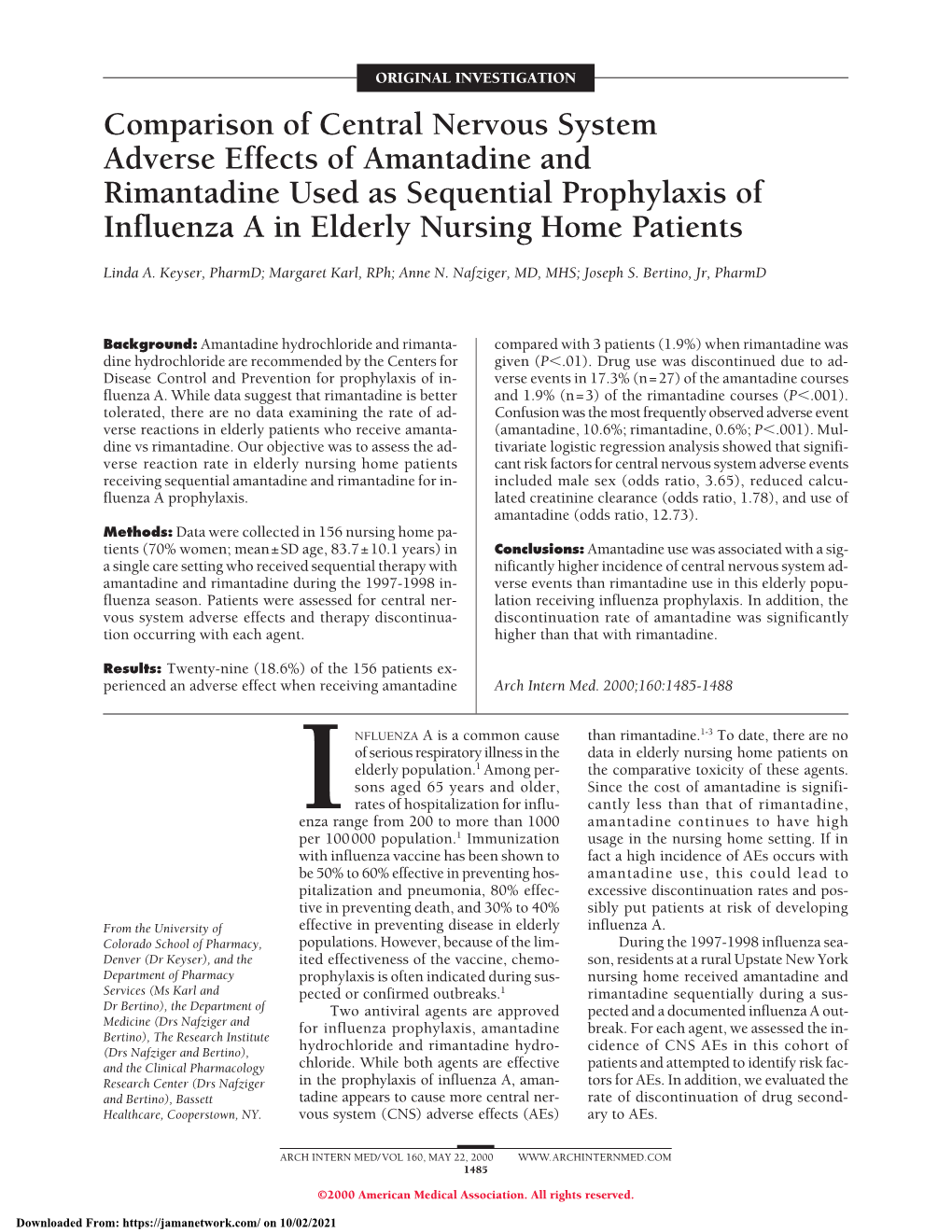 Comparison of Central Nervous System Adverse Effects of Amantadine and Rimantadine Used As Sequential Prophylaxis of Influenza a in Elderly Nursing Home Patients