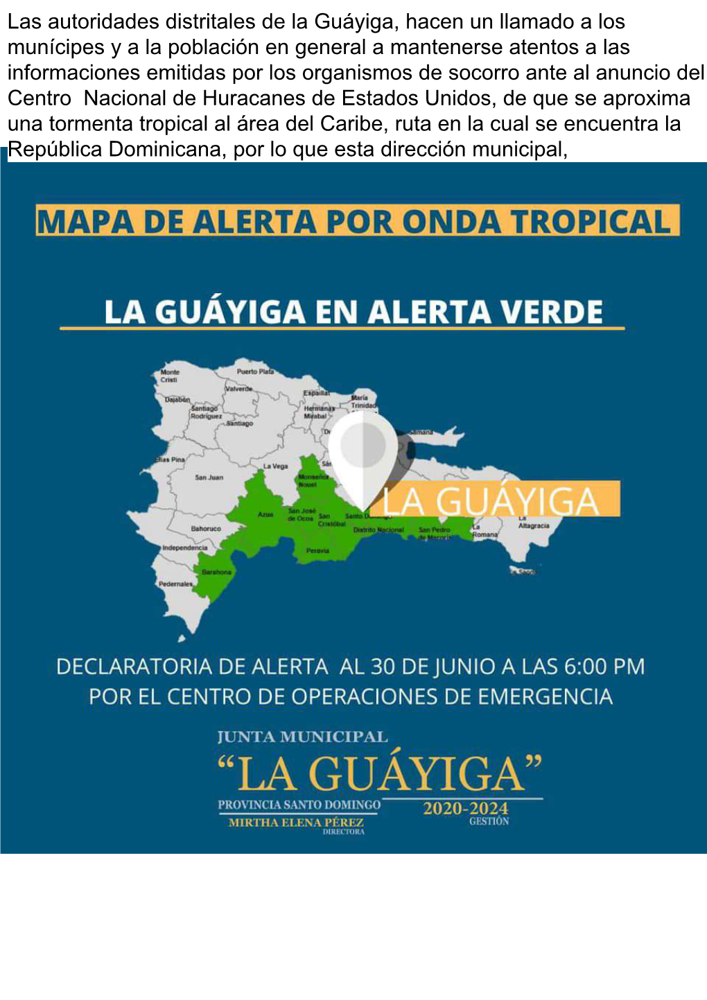 Las Autoridades Distritales De La Guáyiga, Hacen Un Llamado a Los