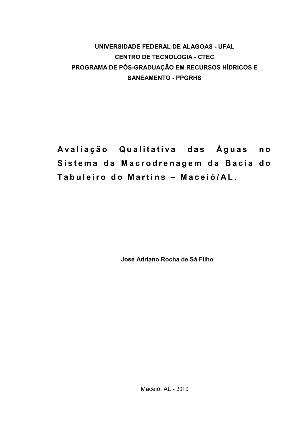 Avaliação Qualitativa Das Águas No Sistema Da Macrodrenagem Da Bacia Do Tabuleiro Do Martins – Maceió/AL