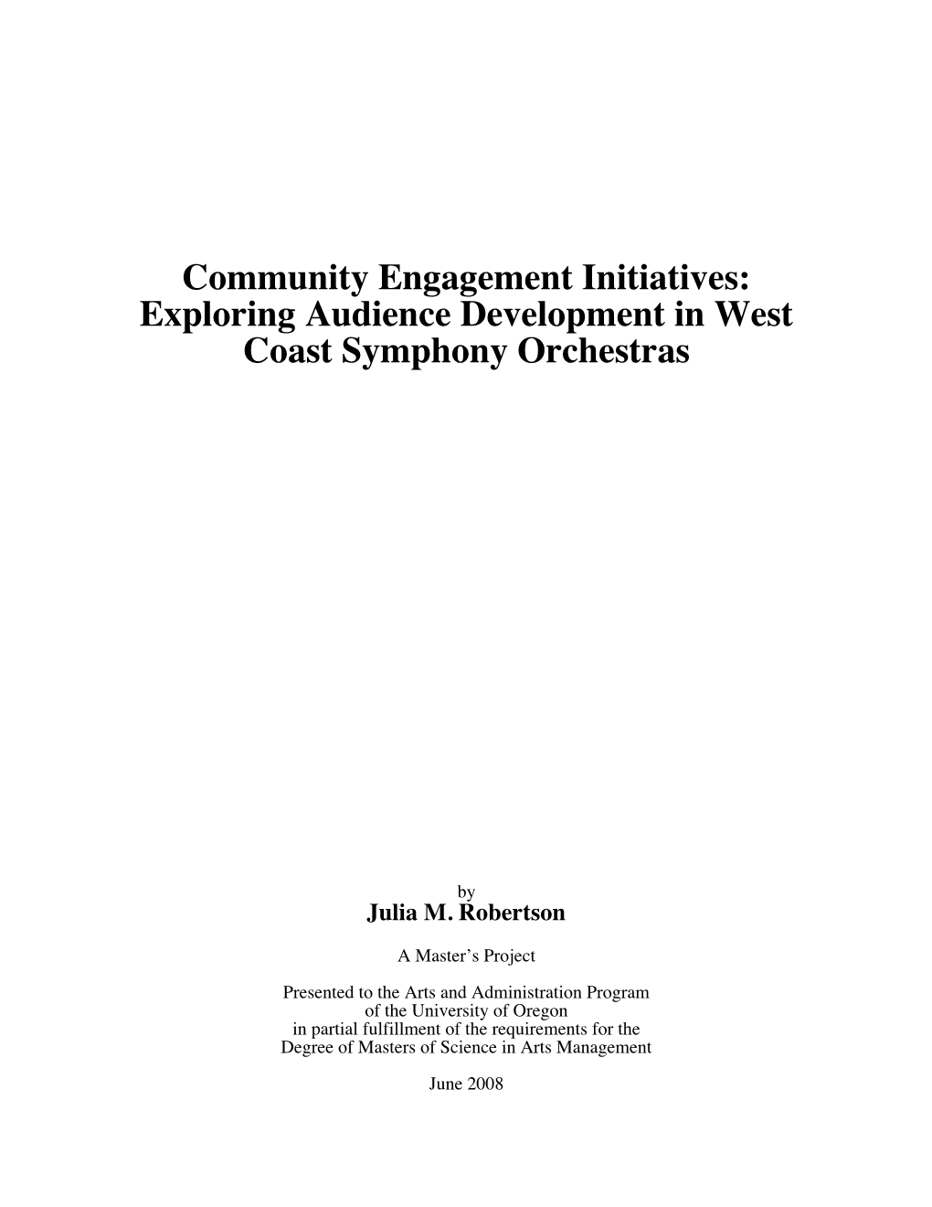 Community Engagement Initiatives: Exploring Audience Development in West Coast Symphony Orchestras
