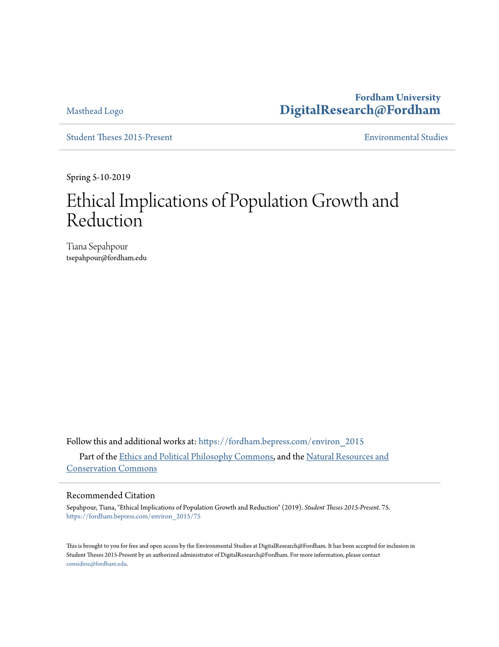 Ethical Implications of Population Growth and Reduction Tiana Sepahpour Tsepahpour@Fordham.Edu