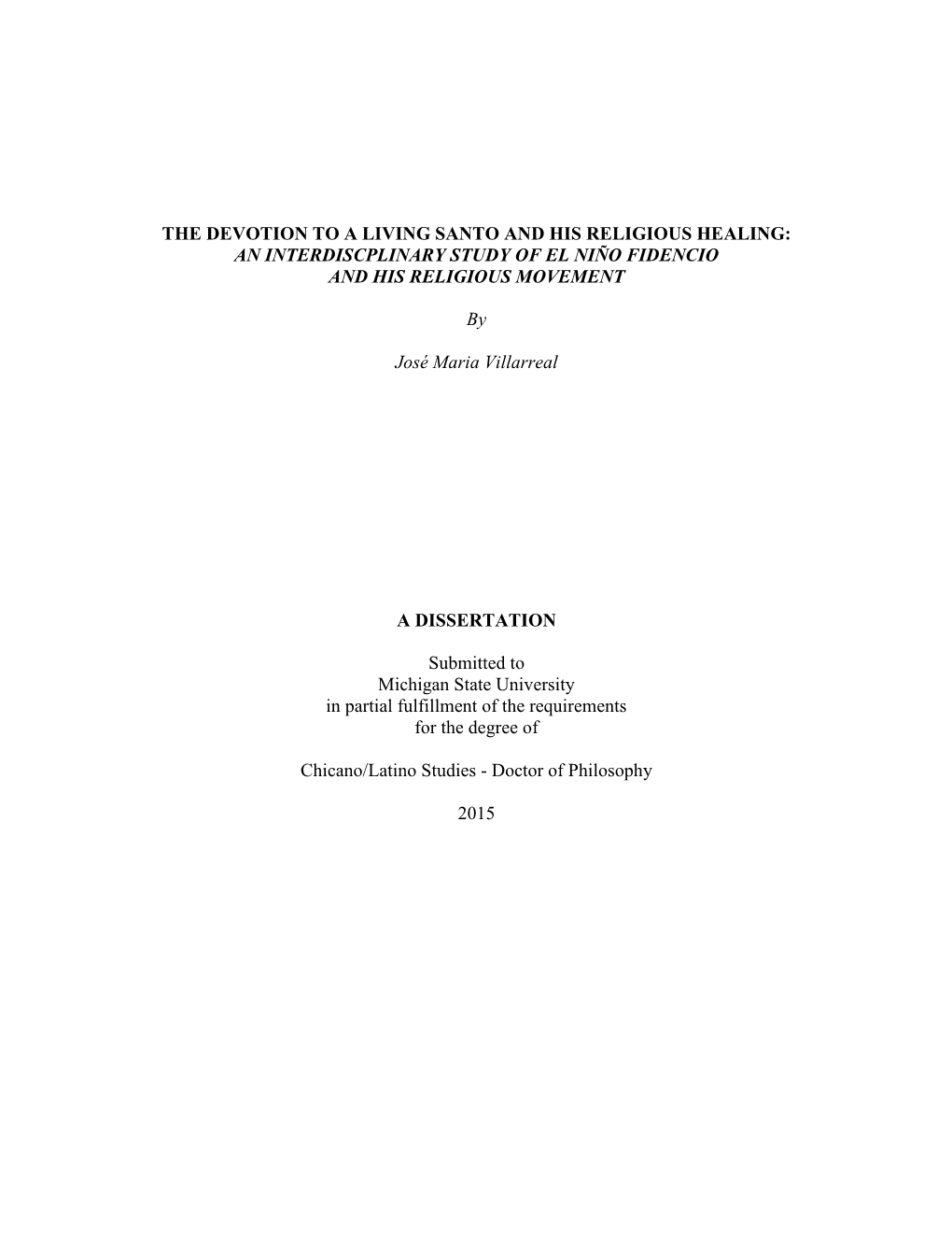 An Interdiscplinary Study of El Niño Fidencio and His Religious Movement