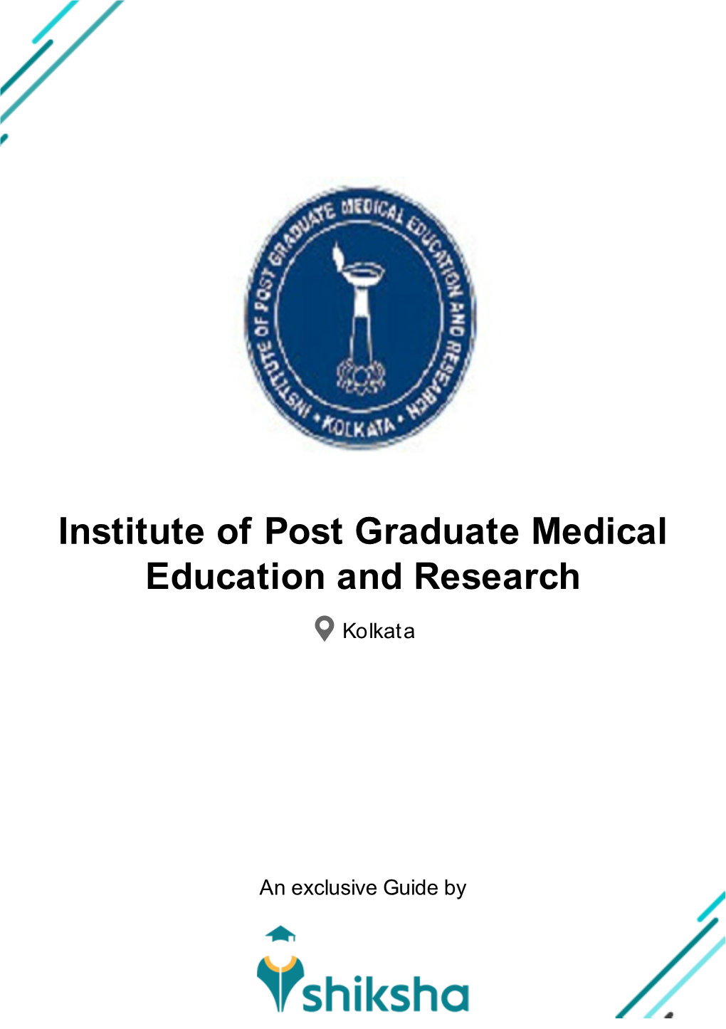 Institute of Post Graduate Medical Education and Research