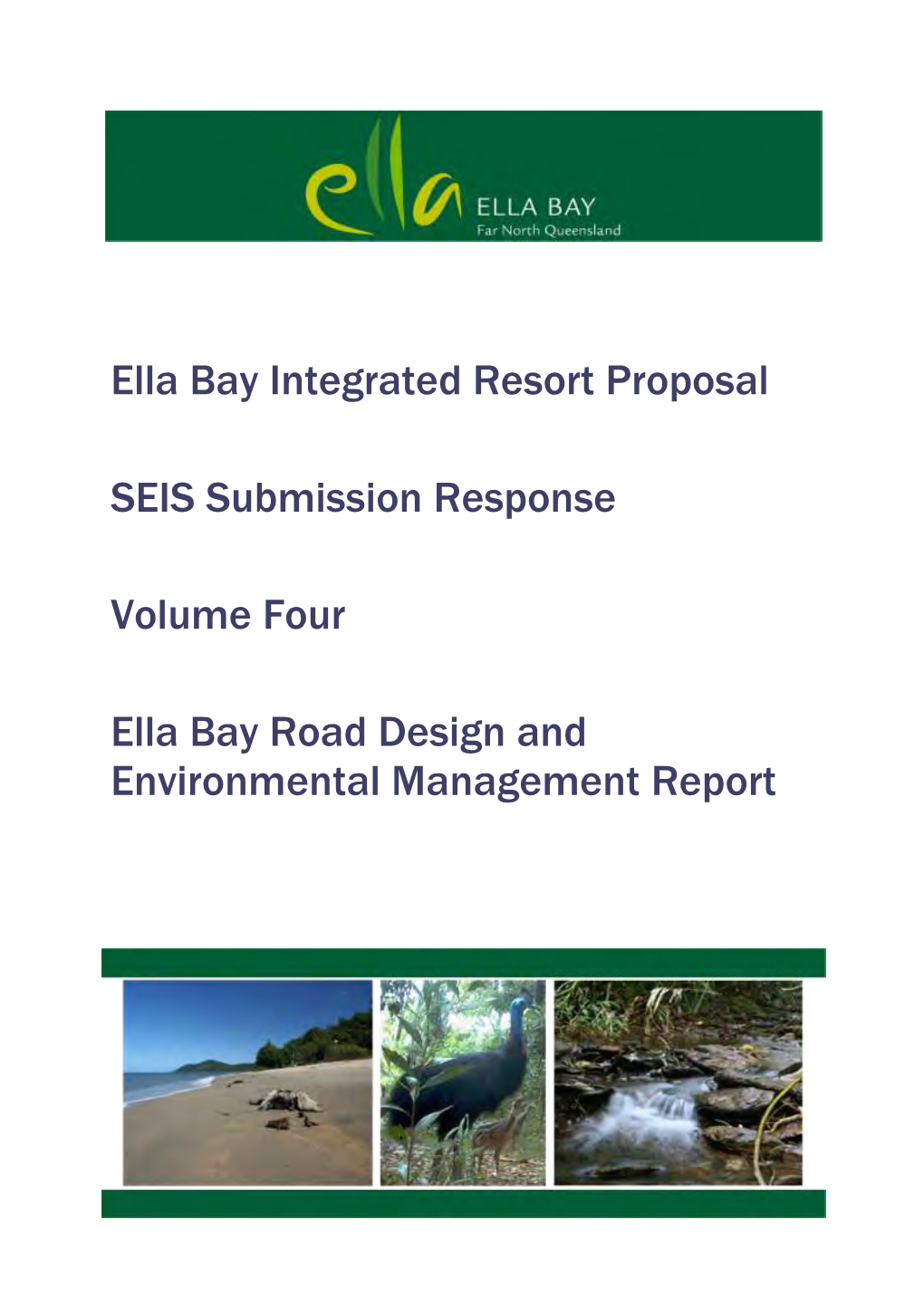 Ella Bay Road Design and Environmental Management Report