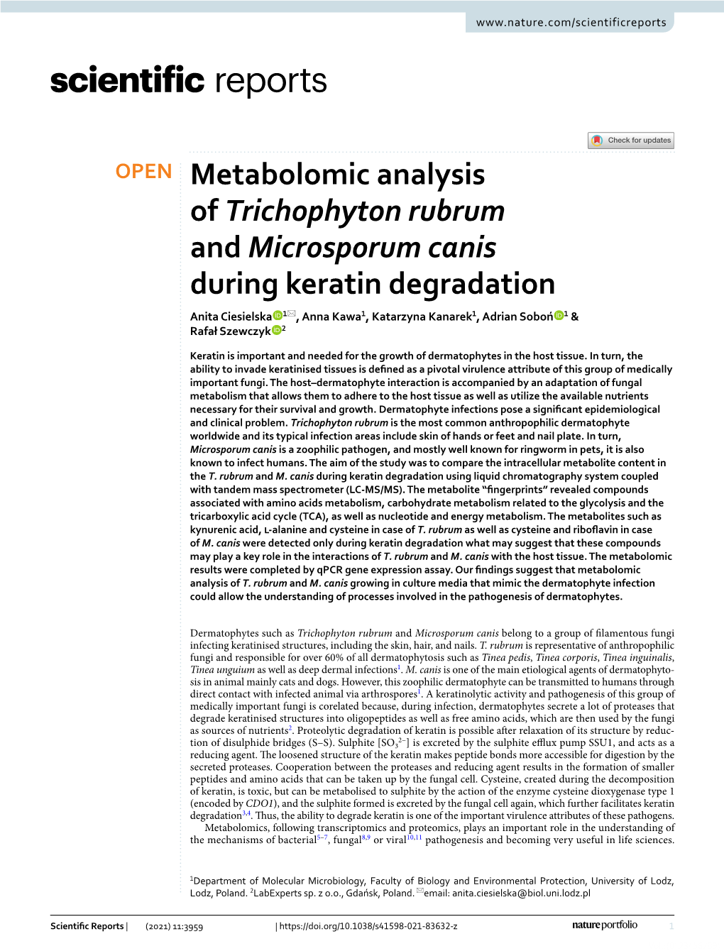 Metabolomic Analysis of Trichophyton Rubrum and Microsporum Canis