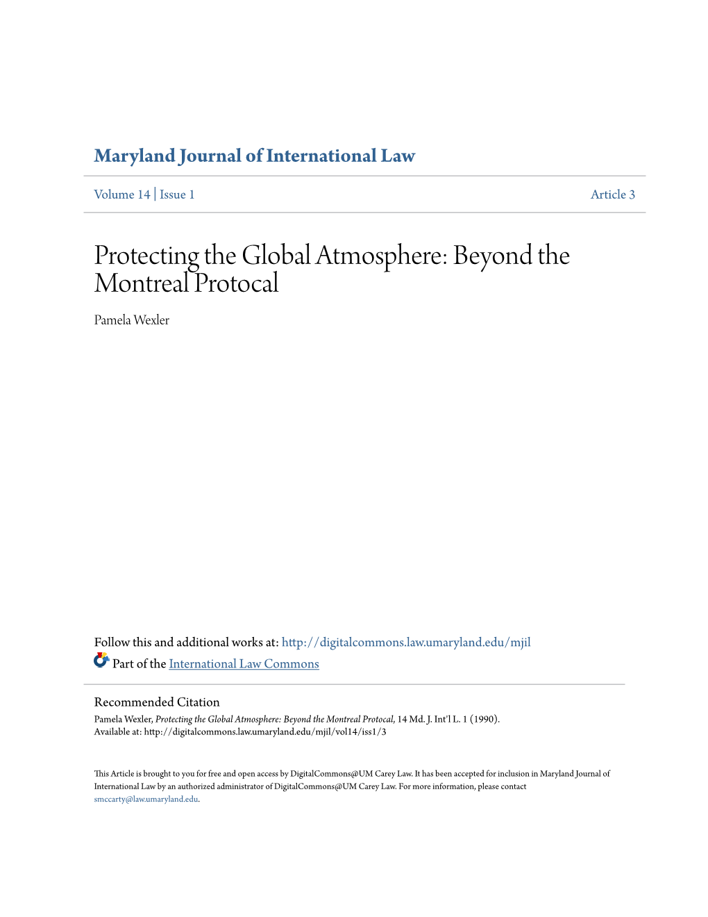 Protecting the Global Atmosphere: Beyond the Montreal Protocal Pamela Wexler