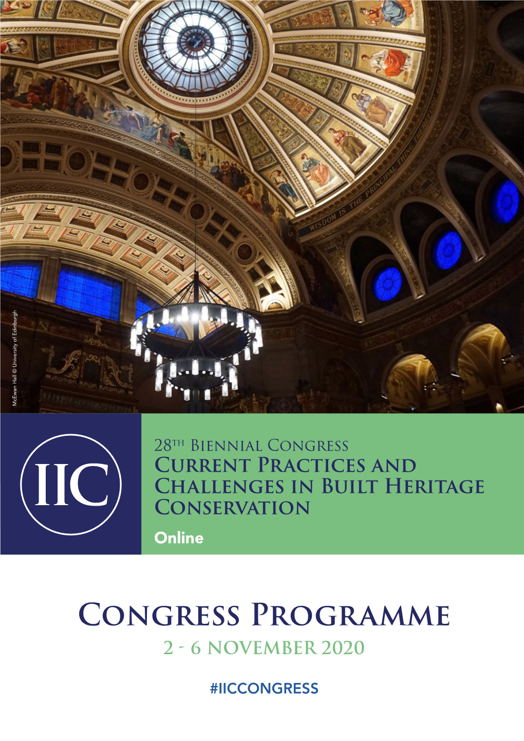 Congress Programme Congress Online Conservation Challenges Inbuilt Heritage and Practices Current 28 2 -6NOVEMBER 2020 Th Biennial Congress #IICCONGRESS