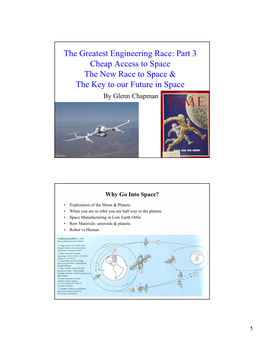 The Greatest Engineering Race: Part 3 Cheap Access to Space the New Race to Space & the Key to Our Future in Space by Glenn Chapman