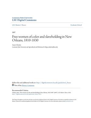 Free Women of Color and Slaveholding in New Orleans, 1810-1830 Anne Ulentin Louisiana State University and Agricultural and Mechanical College, Aulent1@Lsu.Edu