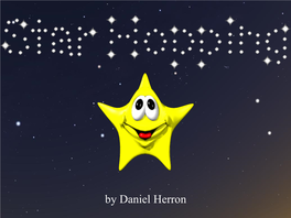 By Daniel Herron What Is Star Hopping?